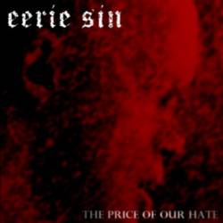 Eerie Sin : The Price of Our Hate